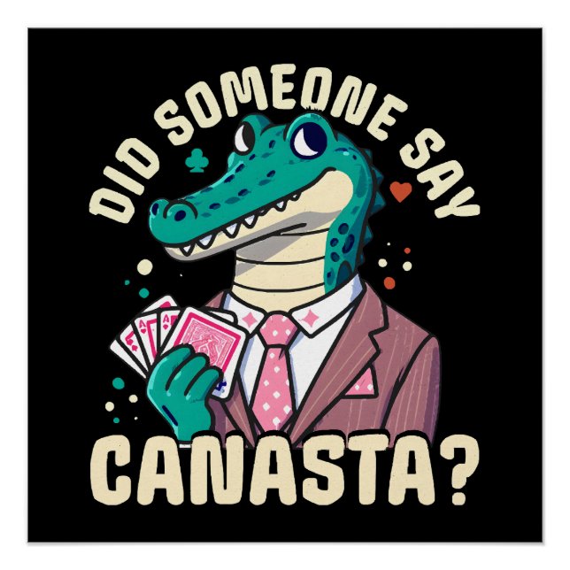 Did Someone Say Canasta Poster (Front)