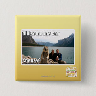 Did someone say cheeze? 2 inch square button