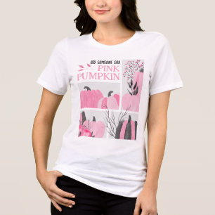 Did Someone Say Pink Pumpkin Tri-Blend Shirt
