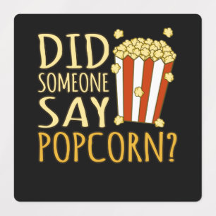 Did Someone Say Popcorn Popcorns Food Eater Lover