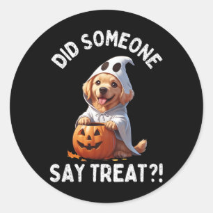 Did Someone Say Treat Cute Halloween Ghost Golden  Classic Round Sticker