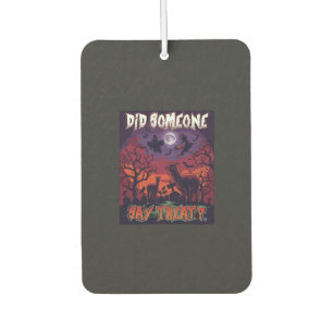 Did Someone Say Treat Halloween Alpaca Witch Moon Air Freshener