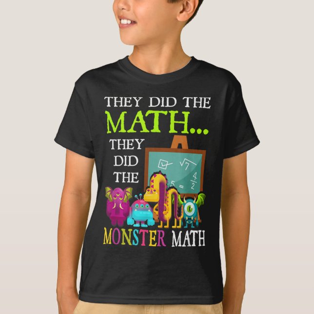 Did The Math Did The Monster Math Funny Halloween T-Shirt (Front)