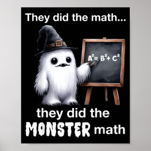 Did The Monster Math Cooler Funny Halloween Poster