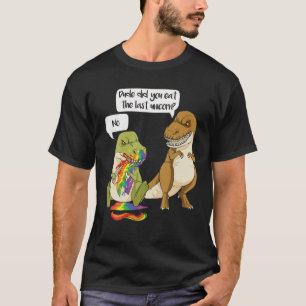 Did You Eat The Last Unicorn Dinosaur Unicorn Birt T-Shirt