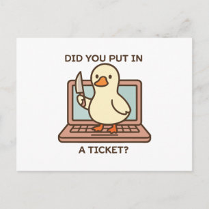 Did You Put In A Ticket? Duck Postcard