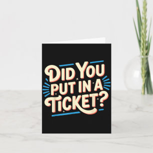 Did You Put In A Ticket It Suprt It Network Admini Card