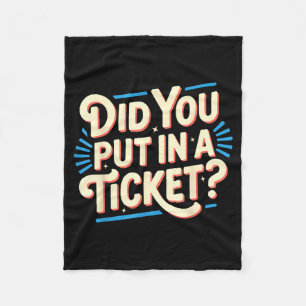 Did You Put In A Ticket It Suprt It Network Admini Fleece Blanket