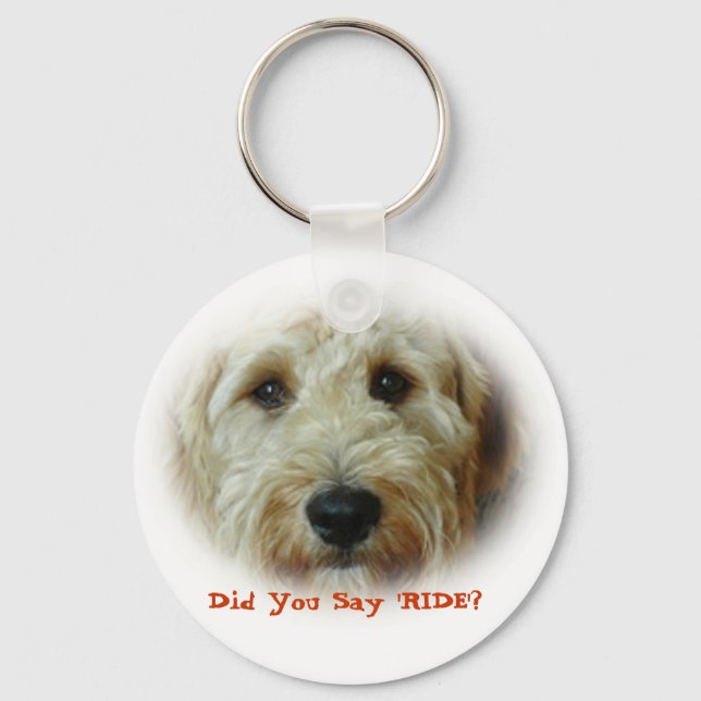 Did You Say RIDE Funny Dog Keychain (Front)