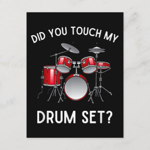 Did You Touch My Drum Set Shirt Funny Did You Touc Enclosure Card