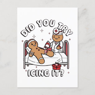 Did You Try Icing It Gingerbread Nursing Christmas Holiday Postcard