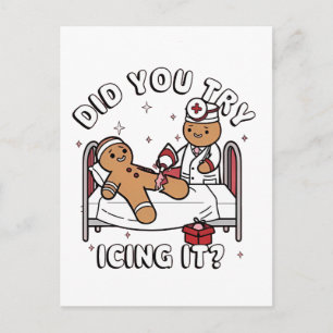 Did You Try Icing It Gingerbread Nursing Christmas Holiday Postcard