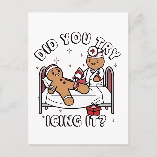 Did You Try Icing It Gingerbread Nursing Christmas Holiday Postcard (Front)