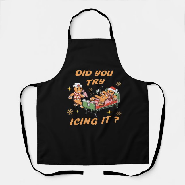 Did You Try Icing It, Nurse Christmas, Gingerbread Apron (Front)