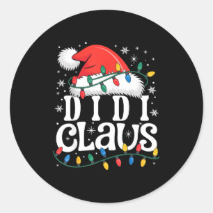Didi Claus Funny Xmas Christmas Grandma Holiday St Classic Round Sticker