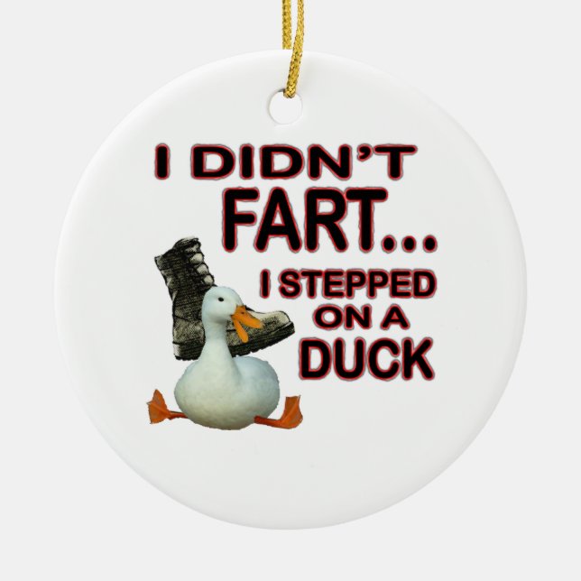Didn't Fart Ceramic Ornament (Front)