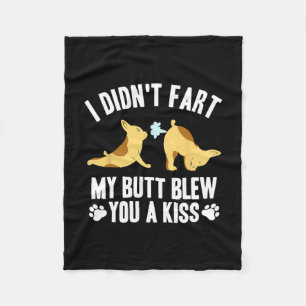 Didn't Fart My Butt Blew You A Kiss Yoga French Bu Fleece Blanket