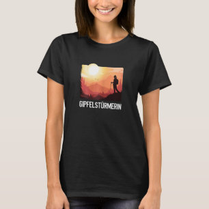 Die Tut Nix Die Will Nur Wandergipfelstürmerin T-Shirt