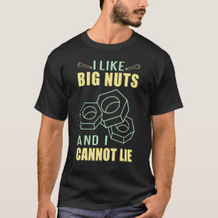 Diesel Mechanic Car Fixing I Like Big Nuts Auto Re T-Shirt