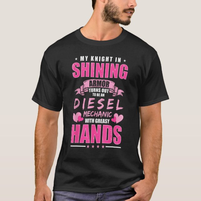 Diesel Mechanic Girlfriend Diesel Mechanic Wife T-Shirt (Front)