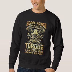 Diesel Mechanic Horsepower Torque Mens Sweatshirt
