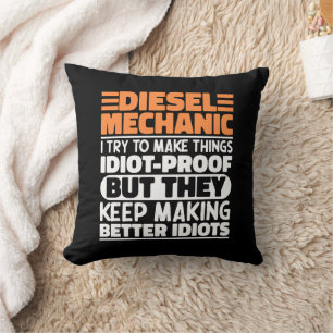 Diesel Mechanic I Try To Make Things Funny Sayings Throw Pillow