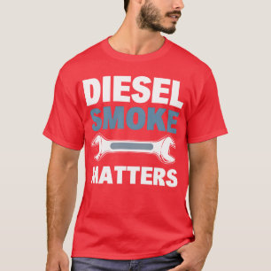Diesel Smoke Matters Car Mechanic retro T-Shirt