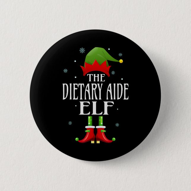 Dietary Aide Elf Xmas Funny Family Matching Christ 2 Inch Round Button (Front)