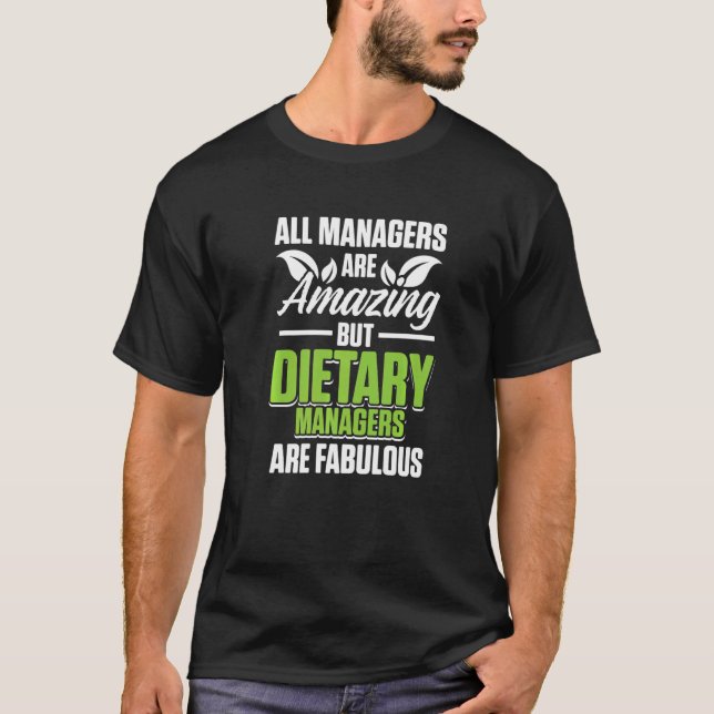 Dietary Manager Cdm Diet Management   T-Shirt (Front)
