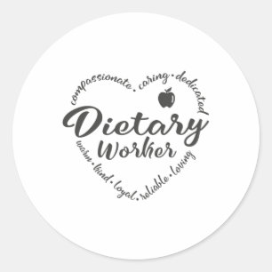 Dietary worker, dietary aide classic round sticker