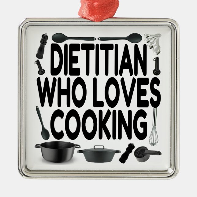 Dietician Loves Cooking Metal Ornament (Front)