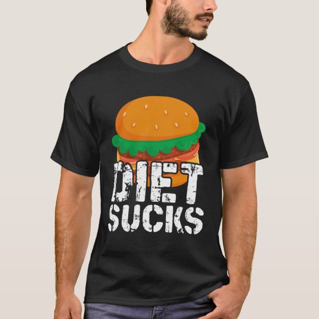 Diets Suck T-Shirt (Front)