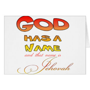 Dieu a un nom Jéhovah