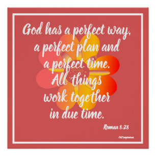 Dieu a une manière parfaite Roman 8:28 Poster