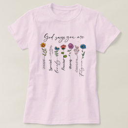 Dieu dit que vous êtes le T-shirt des femmes chrét