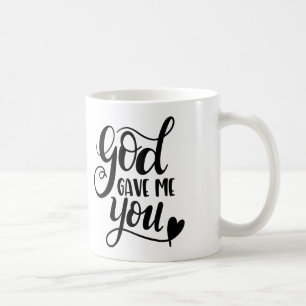 Dieu me vous a donnés tasse de tasse de thé de