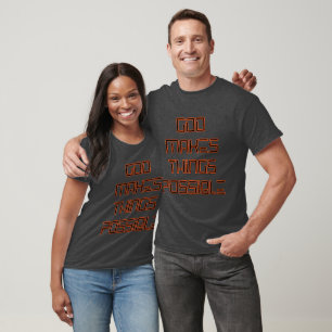 Dieu rend les choses possibles T-shirt Unisex