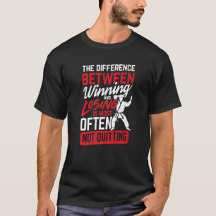 Difference between winning and losing T-Shirt