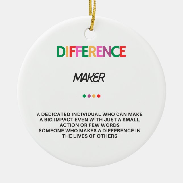 Difference Maker Gifts For Women, Thank You Gifts Ceramic Ornament (Front)