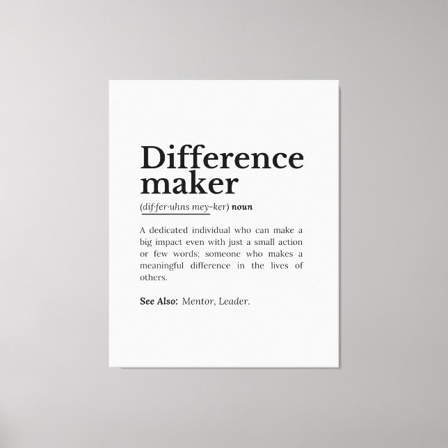 Difference Maker – Inspirational Quote Canvas Print (Front)
