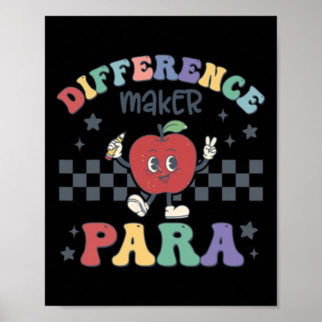 Difference Maker Para Teacher Paraprofessional Par Poster (Front)
