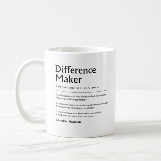 Difference Maker Teacher Appreciation Gift School  Coffee Mug (Left)