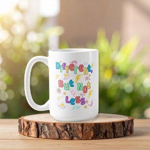 Different, But Not Less - ADHD Awareness Coffee Mug