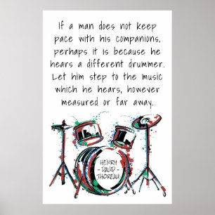 Different Drumbeat Classic Thoreau Quote Drums Poster