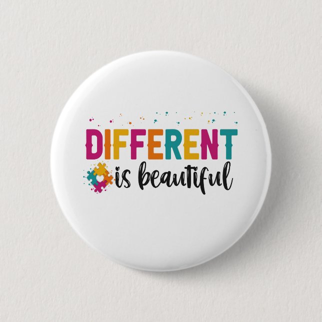 Different Is beautiful Autism Awareness Adhd Gift  2 Inch Round Button (Front)