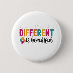 Different Is beautiful Autism Awareness Adhd Gift  2 Inch Round Button