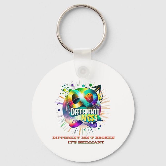 Different Isn't Broken, It's Brilliant – Neurodive Keychain (Front)