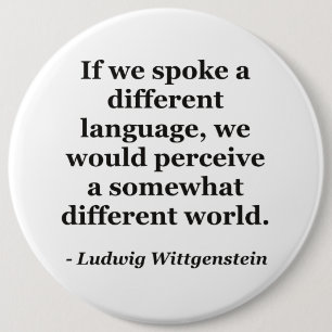 Different language different world Quote 6 Inch Round Button