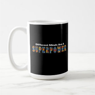 Different Minds Are a Superpower Autism Acceptance Coffee Mug