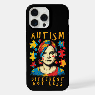 Different Not Less Autism Awareness Positive Quote iPhone 15 Pro Max Case